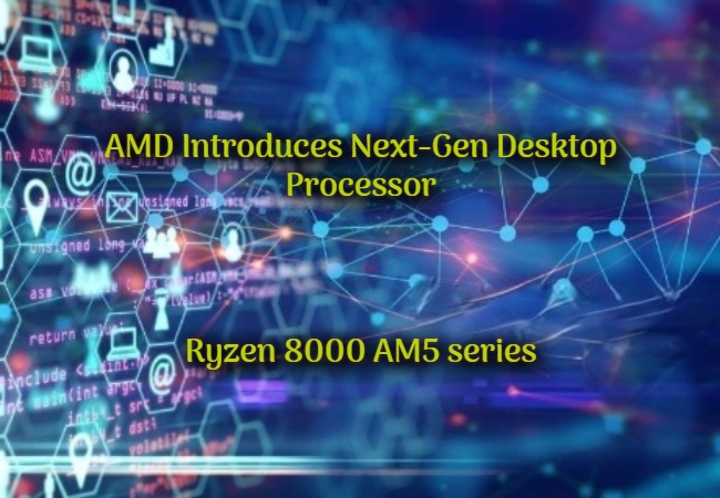 AMD Introduces Next Gen Desktop Processors for Outstanding Performance in PC Gaming and Productivity