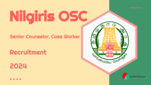 Nilgiris OSC Recruitment 2024