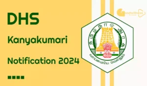 dhs kanniyakumari recruitment 2024 65f828f9b2c99