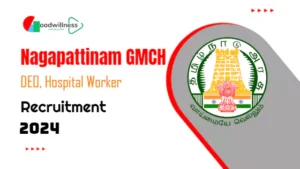 nagapattinam gmch recruitment 2024 65e5697c9a777