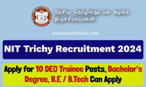 NIT Trichy Recruitment 2024