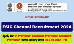ESIC Chennai Recruitment 2024