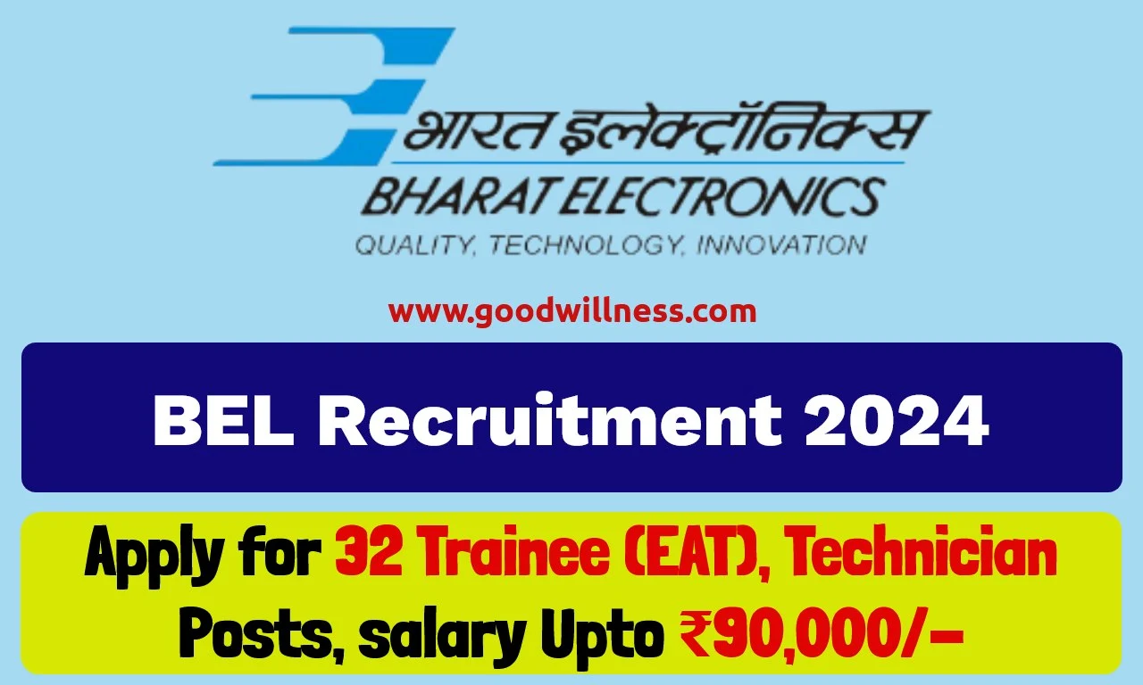 Bharat Electronics Recruitment 2024 | 32 Trainee (EAT), Technician Posts