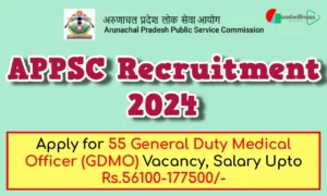 Arunachal Pradesh PSC Recruitment 2024