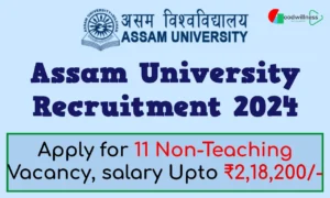 Assam University Recruitment 2024