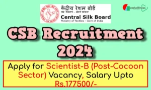 Central Silk Board Recruitment 2024