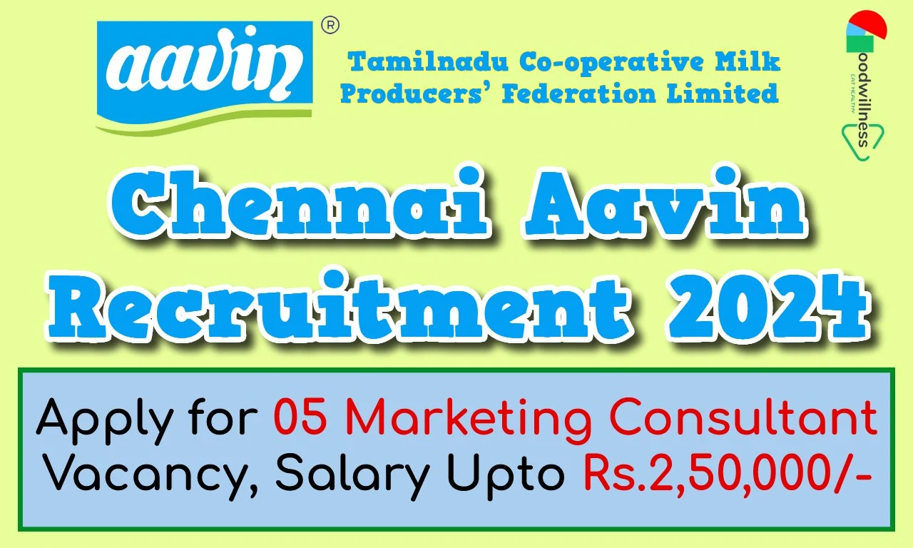 Chennai Aavin Recruitment 2024