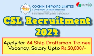 Cochin Shipyard Recruitment 2024 1