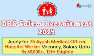 DHS Salem Recruitment 2024