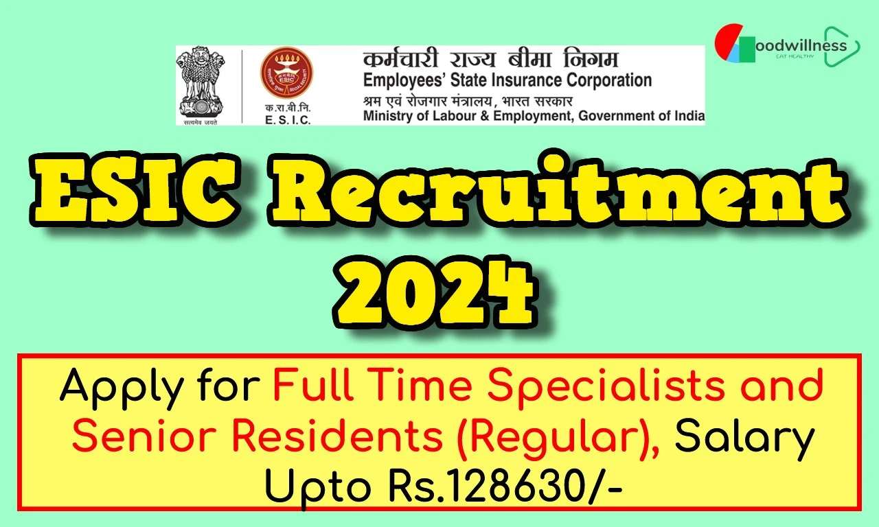 ESIC Recruitment 2024