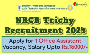 NRCB Trichy Recruitment 2024 1