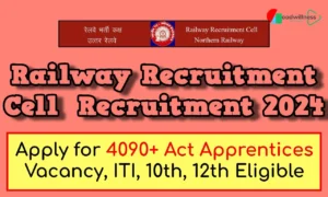 Railway Recruitment Cell Recruitment 2024