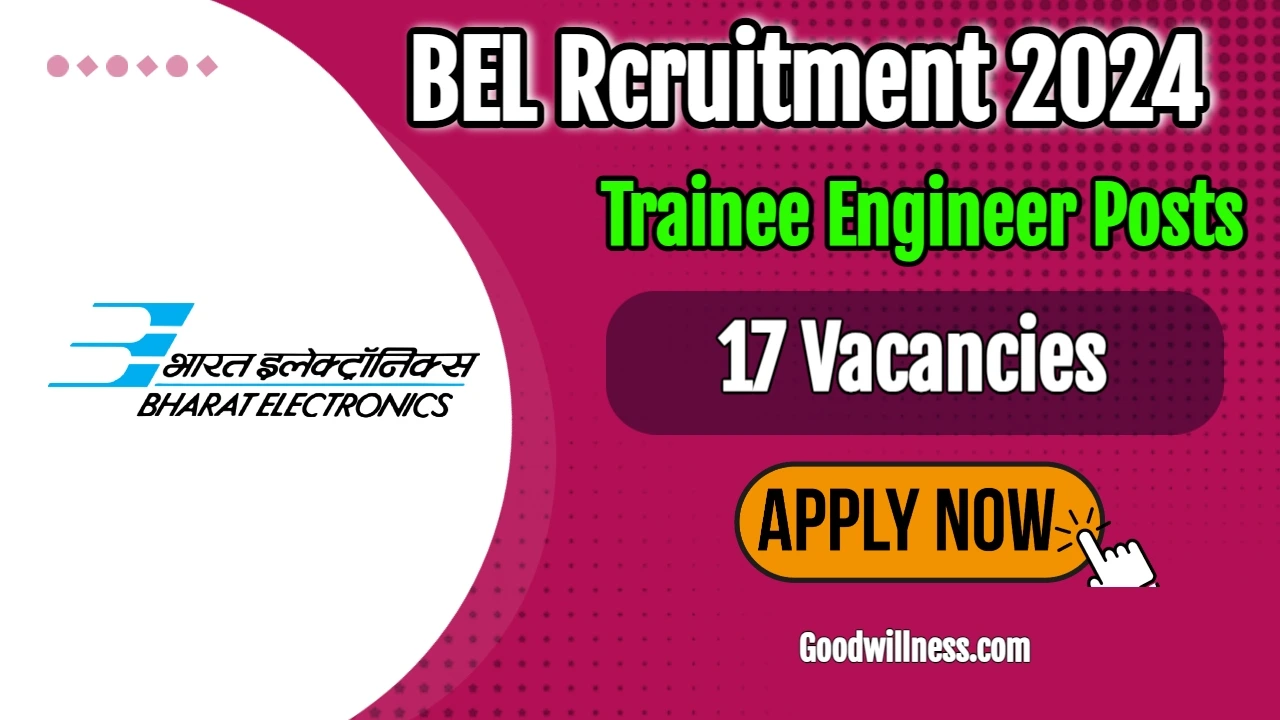 Bharat Electronics Limited Trainee Engineer Recruitment 2024