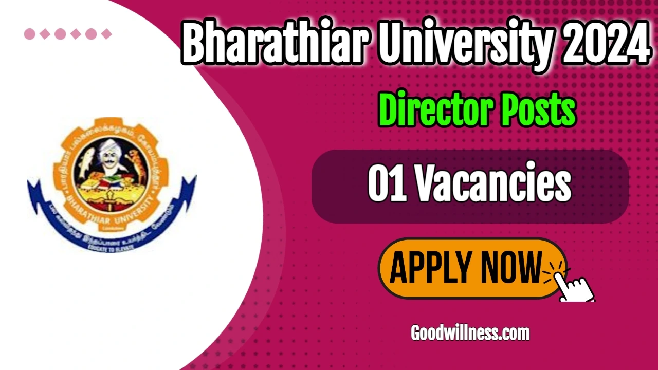 Bharathiar University Director Recruitment 2024