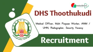 DHS Thoothukudi Medical Officer Recruitment 2024