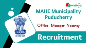 MAHE Municipality Puducherry Recruitment 2024