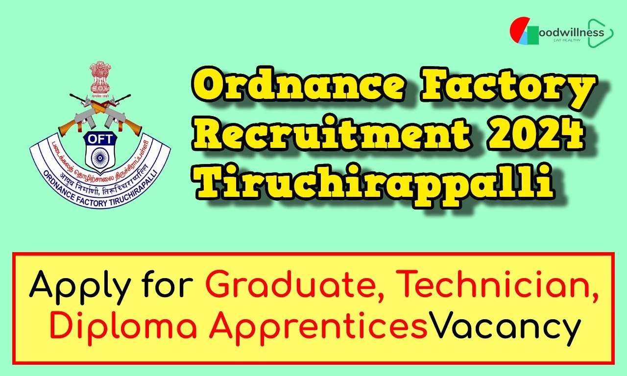 Ordnance Factory Trichy Recruitment 2024 1