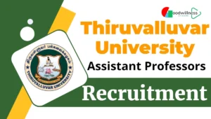 Thiruvalluvar University Recruitment 2024