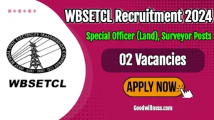 WBSETCL Special Officer Land Recruitment 2024