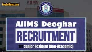 AIIMS Deoghar Senior Resident Recruitment 2024