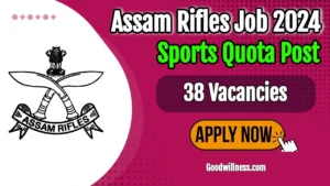 Assam Rifles Sports Quota Recruitment 2024