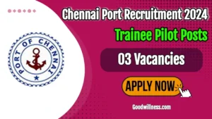 Chennai Port Authority Pilot Recruitment 2024