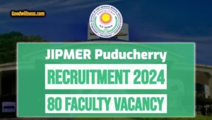 JIPMER Puducherry Recruitment 2024 1