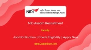 NID Assam Recruitment 2024