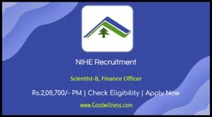 NIHE Almora Recruitment 2024