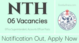 NTH Accounts Officer Recruitment 2024