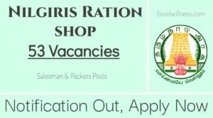 Nilgiris Ration shop Recruitment 2024