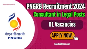 PNGRB Consultant in Legal Recruitment 2024