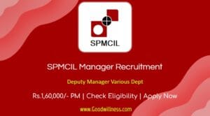 SPMCIL Manager Recruitment