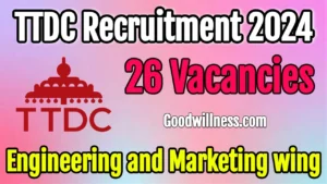 TTDC Engineering and Marketing wing Recruitment 2024