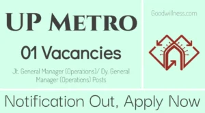 UP Metro Rail General Manager Recruitment 2024