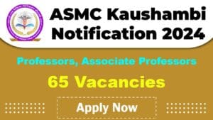 ASMC Kaushambi Recruitment 2025