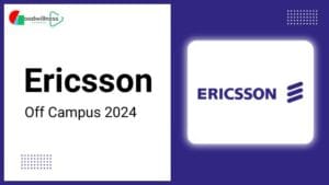 Ericsson Off Campus Recruitment 2025