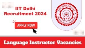 IIT Delhi Recruitment 2025