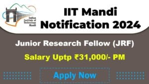 IIT Mandi Recruitment 2025