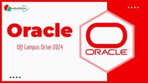 Oracle Off Campus Recruitment 2024