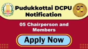 Pudukkottai DCPU Recruitment 2025