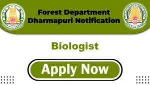 TN Forest Department Dharmapuri Job 2025