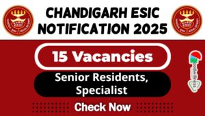 Chandigarh ESIC Model hospital Job 2025