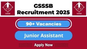 GSSSB Job Recruitment 2025