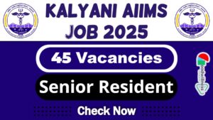 Kalyani AIIMS Job Recruitment 2025