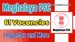 Meghalaya PSC Job Recruitment 2025