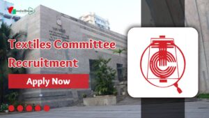 Textiles Committee Job Recruitment 2025