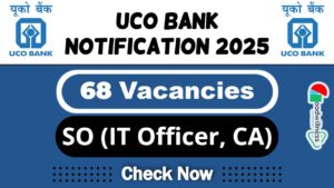 UCO Bank SO Job Recruitment 2025