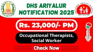 Ariyalur DHS Job Recruitment 2025