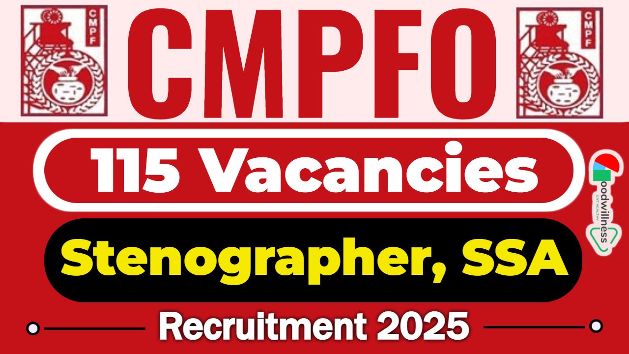 CMPFO Recruitment 2025